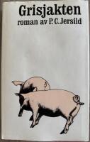 Grisjakten : roman