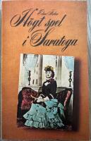 H&ouml;gt spel i Saratoga