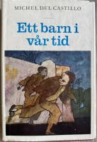Ett barn i v&aring;r tid