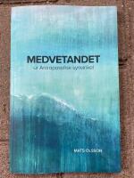 MEDVETANDET ur Antroposofisk synvinkel