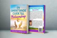 En omfattande guide till mediumskap. Del 1