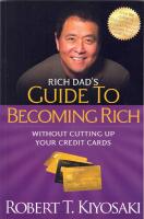 Rich Dad's Guide to Becoming Rich Without Cutting Up Your Credit Cards