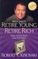 Rich dad's retire young retire rich how to get rich and stay rich