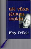 Att v&auml;xa genom m&ouml;ten