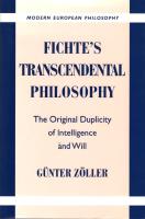 Fichte's transcendental philosophy - the original duplicity of intelligence and will