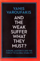 And the weak suffer as they must?