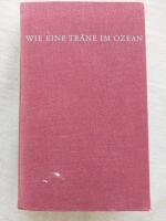 Wie eine tr&auml;ne im Ozean Romantrilogie