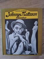 Johnny Mattsson : tr&auml;konstn&auml;r