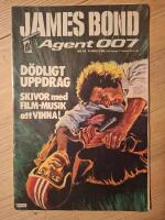 James Bond. D&ouml;dligt Uppdrag