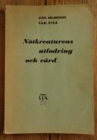 N&ouml;tkreaturens utfodring och v&aring;rd