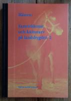 H&auml;sten - samtidskonst och kulturarv p&aring; landsbygden