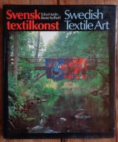 Svensk textilkonst : Swedish textile art
