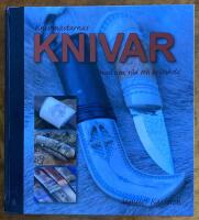Knivm&auml;starnas knivar med tips, r&aring;d och knivskola