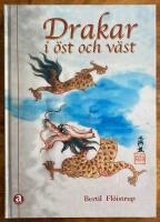 Drakar i &ouml;st och v&auml;st