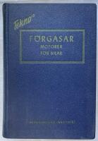 Tekno&acute;s   F&ouml;rgasarmotorer f&ouml;r bilar Reparationsteknik