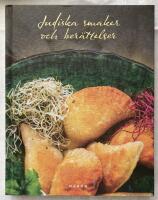 Judiska smaker och ber&auml;ttelser : en kokbok och antologi om mat och minnen