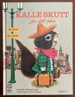Kalle Skutt far till stan