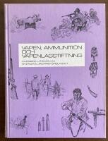 Vapen, ammunition och vapenlagstiftning : en kursbok