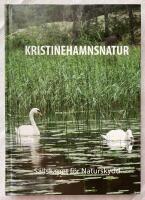 Kristinehamnsnatur : S&auml;llskapet f&ouml;r Naturskydd Kristinehamn 2016