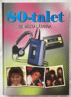 80-Talet : de b&auml;sta l&aring;tarna