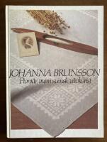 Johanna Brunsson : pionj&auml;r inom svensk v&auml;vkonst