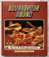 Tr&auml;leksaksboken : [mer &auml;n 50 l&auml;ttbyggda modeller]