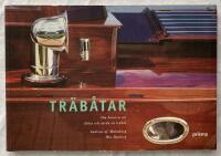 Tr&auml;b&aring;tar : om konsten att &auml;lska och v&aring;rda en tr&auml;b&aring;t