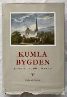 Kumlabygden Del V   kyrka och herres&auml;te