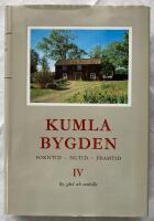 Kumlabygden Del  IV By, g&aring;rd och samh&auml;lle