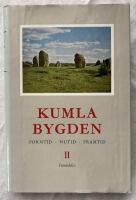 Kumlabygden II  Forntidsliv