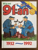 60 &aring;r med 91:an : 1932-1992