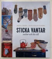Sticka vantar, sockor och lite till