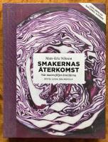 Smakernas &aring;terkomst : n&auml;r maten f&ouml;ljer &aring;rstiderna