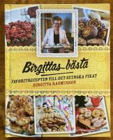 Birgittas b&auml;sta : favoritrecepten till det svenska fikat