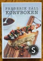 Korvboken : om och med korvar fr&aring;n Stens&aring;kra Charkuteri & Deli