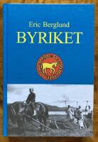 Byriket : [Norr&auml;nges- och Arbr&aring;bygdens historia]