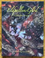 Eldpallens gl&ouml;d : &ouml;den fr&aring;n skogarna