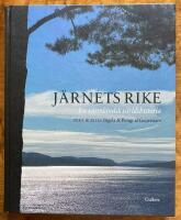J&auml;rnets rike : en v&auml;rml&auml;ndsk v&auml;rldshistoria