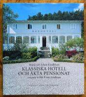 Klassiska hotell och &auml;kta pensionat