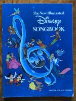 The New Illustrated Disney Songbook - Piano Vocal Guitar