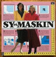 Sy p&aring; maskin : grundkurs, kl&auml;ds&ouml;mnad, skr&auml;ddarsytt, heminredning, lappt&auml;cksteknik