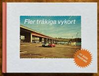 Fler tr&aring;kiga vykort
