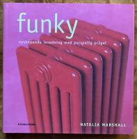 Funky  Nyskapande inredning med personlig pr&auml;gel