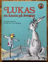 Lukas : en kanin p&aring; &auml;ventyr