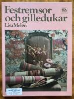 Festremsor och gilledukar