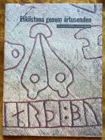 Eskilstuna genom &aring;rtusenden 