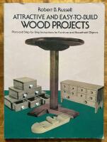 Attractive and Easy - to -Build Wood Projects