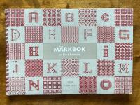 M&auml;rkbok  - Alfabet och m&ouml;nster f&ouml;r tr&aring;dbundna s&ouml;ms&auml;tt 