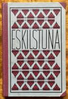 Eskilstuna  - en gammal stad fyller 300 &aring;r