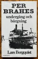 Per Brahes underg&aring;ng och b&auml;rgning